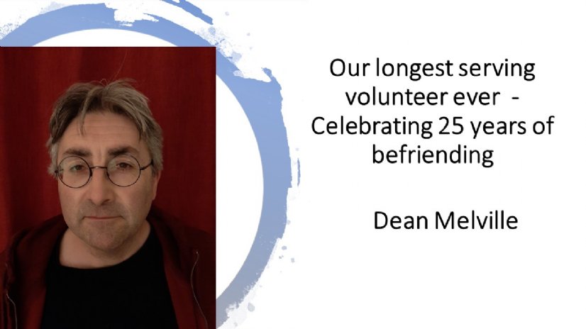 Dean Melville, Befrienders Highland longest serving volunteer ever  - Celebrating 25 years of befriending.
